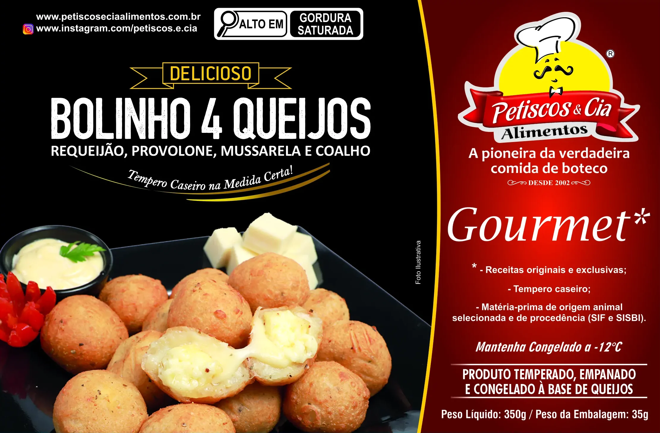 Bolinho 4 Queijos (requeijão cremoso, provolone, coalho e mussarela) 350G