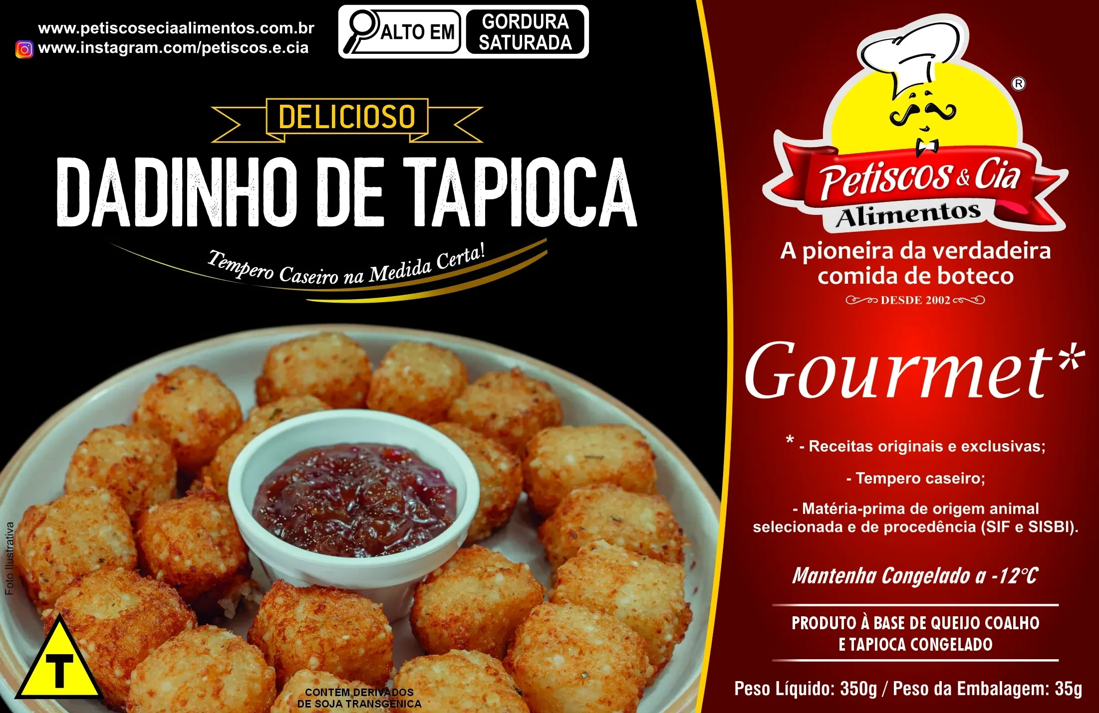 Dadinho de Tapioca com Queijo Coalho 350G